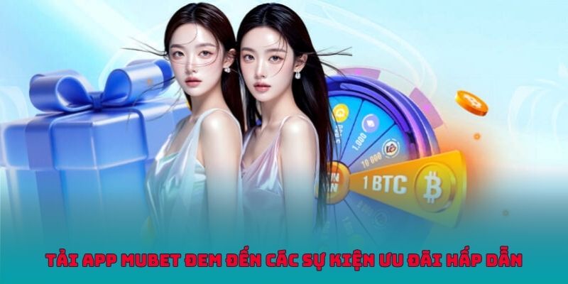tai-app-mubet-uu-dai